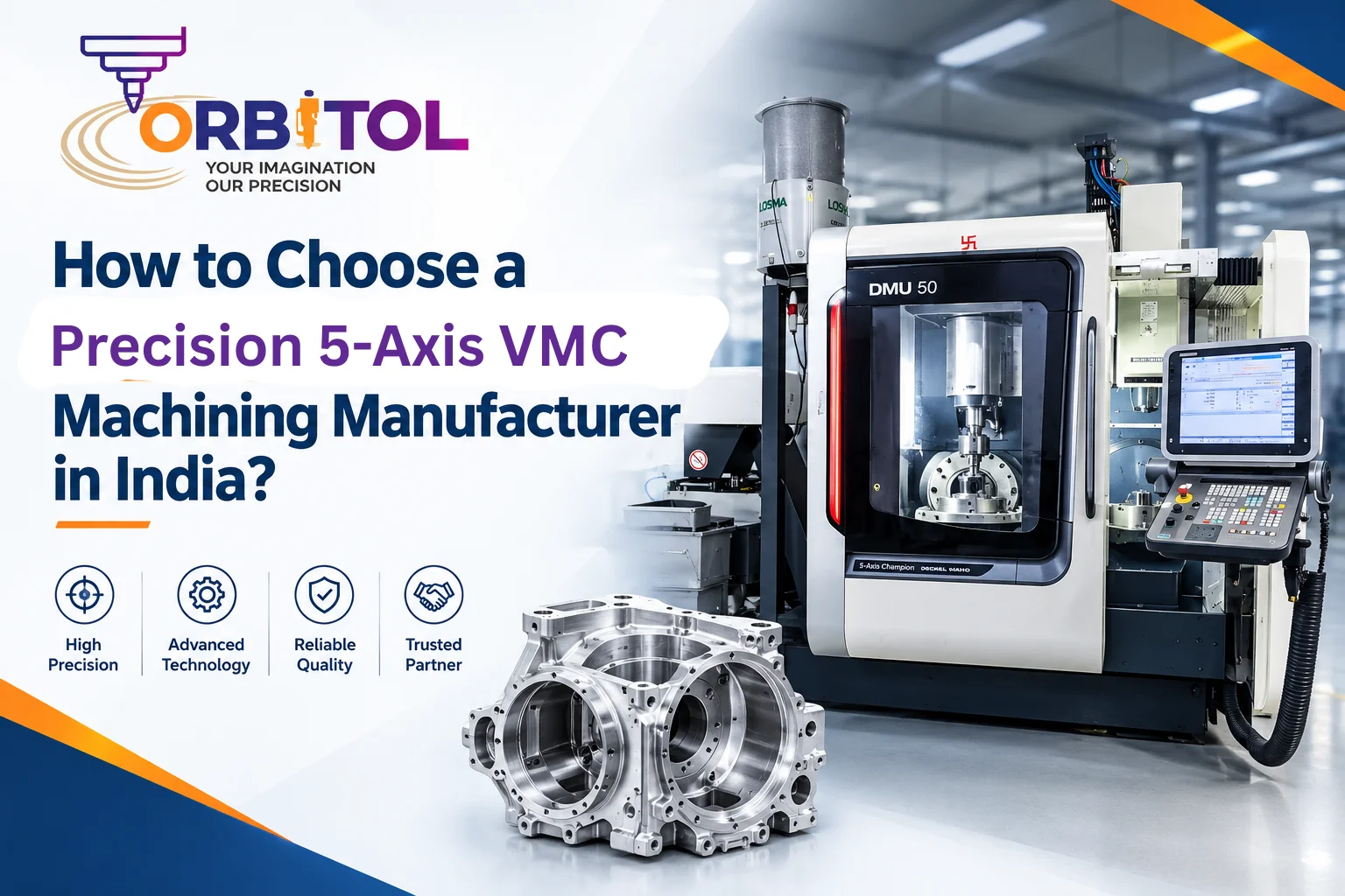 Precision 5 Axis VMC Machining